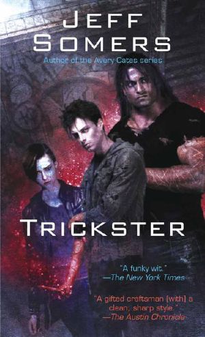 [The Ustari Cycle 01] • Trickster
